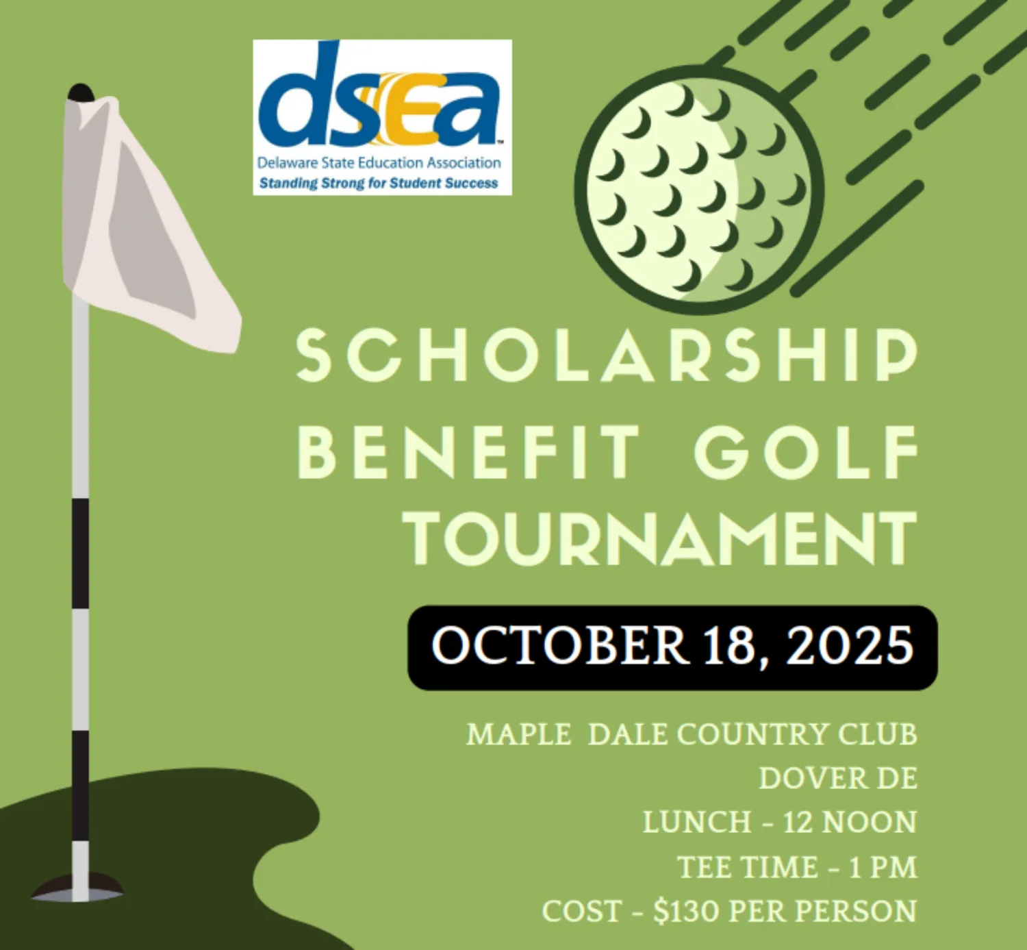 Graphic with details about the DSEA Scholarship Benefit Golf Tournament on October 18.